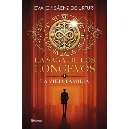 LA SAGA DE LOS LONGEVOS 1. LA VIEJA FAMILIA