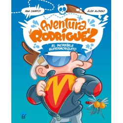 https://gooyies.com/ AVENTURA RODRÍGUEZ. EL INCREÍBLE SUPERMOSQUITO