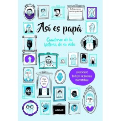ASI ES PAPA. CUADERNO DE LA HISTORIA DE SU VIDA
