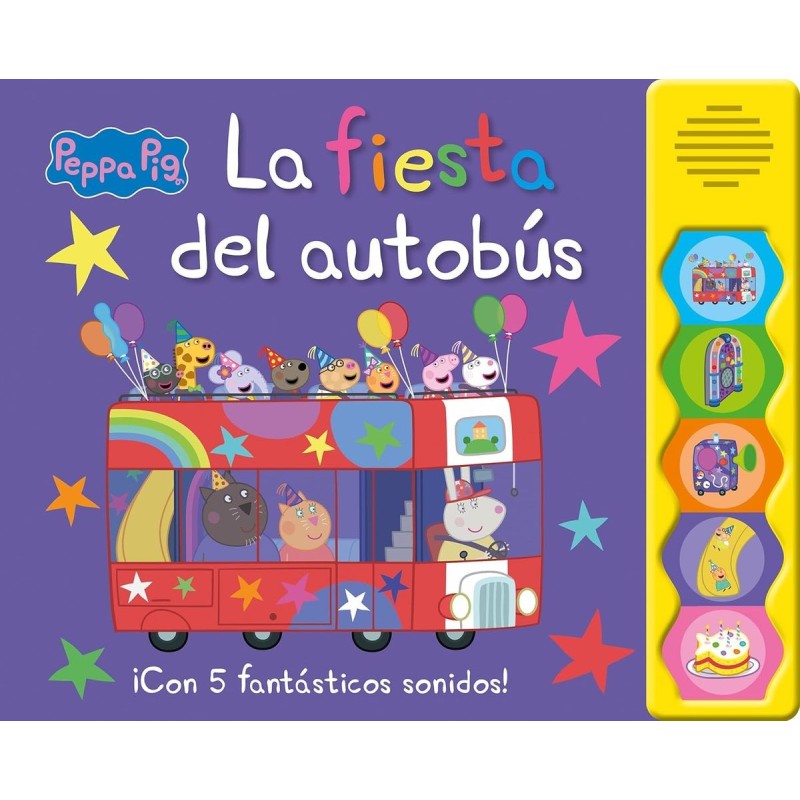 LA FIESTA DEL AUTOBUS, PEPPA PIG, LIBRO CON SONIDOS